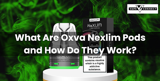 Oxva Nexlim Pods