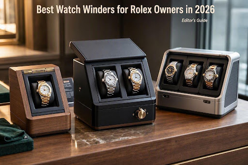 Best Watch Winders for Rolex Owners in 2026